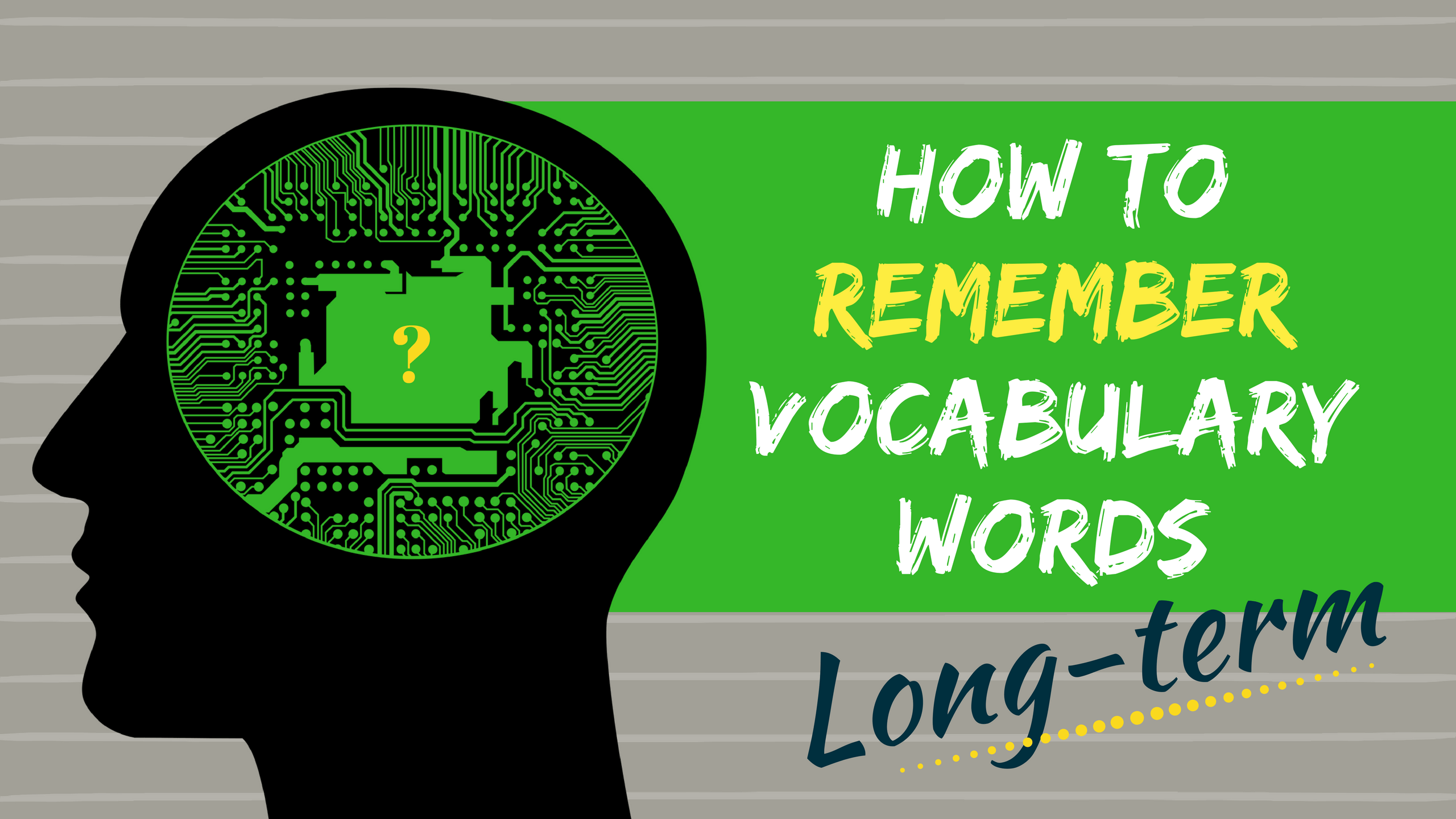 How english words. How to memorize Words. How to remember English Words. How to remember New Vocabulary. How to remember Vocabulary.