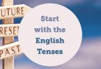 Tenses In English: A Summary Of 12 English Tenses