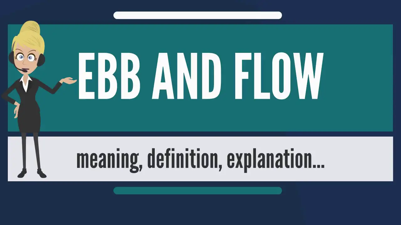 ebb-and-flow-ebb-and-flow-meaning