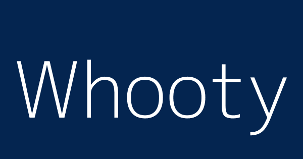 Whooty Meaning - What Does Whooty Mean?