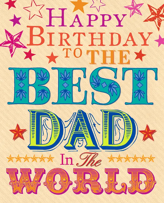 Happy Birthday Dad - Best Happy Birthday Wishes for Dad
