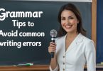 Grammar Tips to Avoid Common Writing Errors